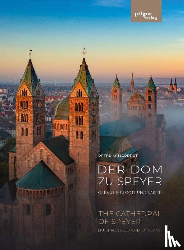 Schappert, Peter - Der Dom zu Speyer