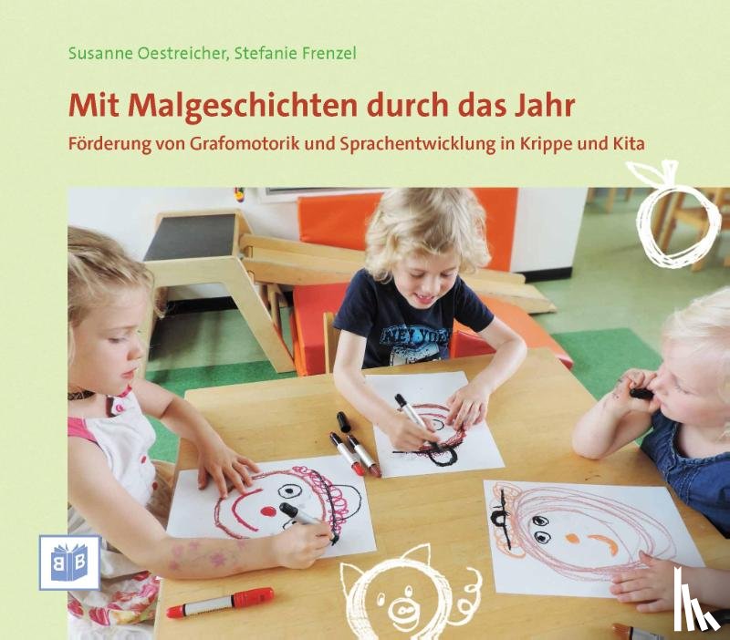 Oestreicher, Susanne, Frenzel, Stefanie - Mit Malgeschichten durch das Jahr