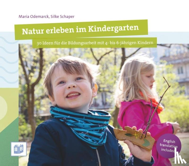 Odemarck, Maria, Schaper, Silke - Natur erleben im Kindergarten