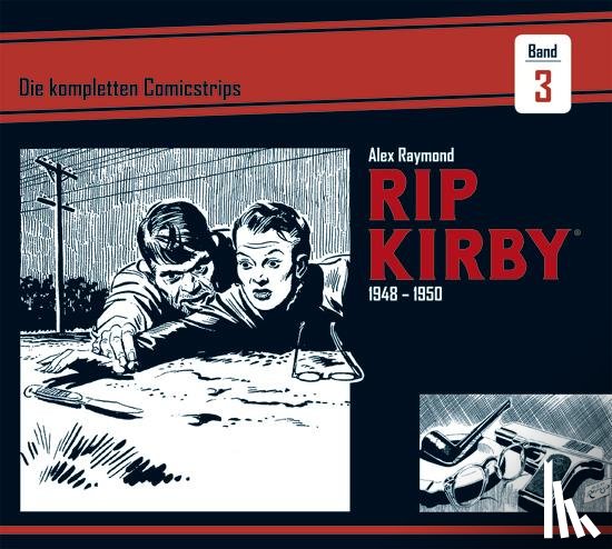 Raymond, Alex, Greene, Ward - Rip Kirby: Die kompletten Comicstrips / Band 3 1948 - 1950