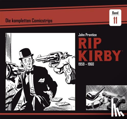 Prentice, John, Dickenson, Fred - Rip Kirby: Die kompletten Comicstrips / Band 11 1959 - 1960