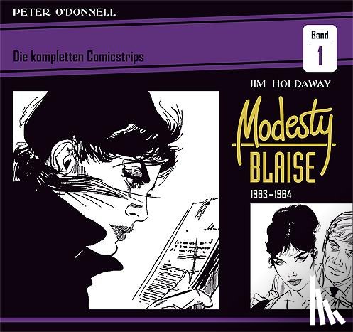 O'Donnell, Peter - Modesty Blaise: Die kompletten Comicstrips / Band 1 1963 - 1964