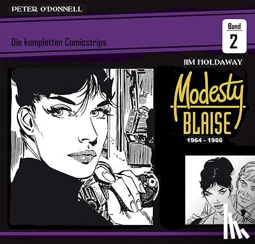 O'Donnell, Peter, Holdaway, Jim - Modesty Blaise: Die kompletten Comicstrips / Band 2 1964 - 1965