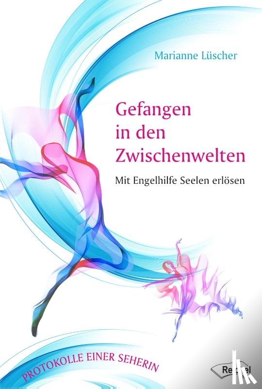 Lüscher, Marianne - Gefangen in den Zwischenwelten
