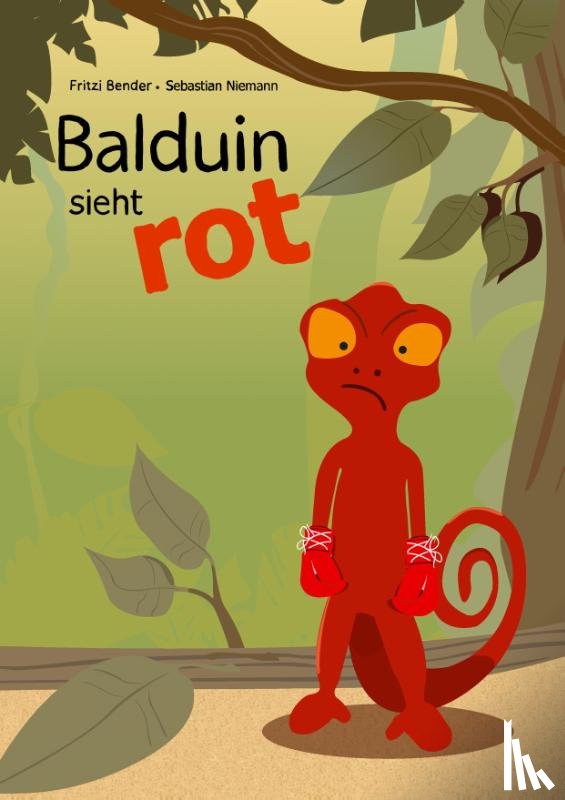 Bender, Fritzi - Balduin sieht rot