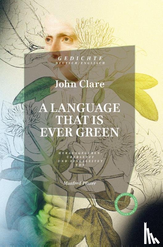 Clare, John - A Language that is ever green.