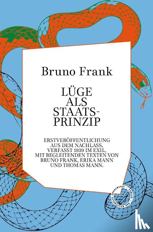 Frank, Bruno - Lüge als Staatsprinzip