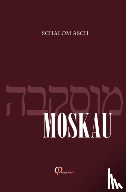 Asch, Schalom - Moskau
