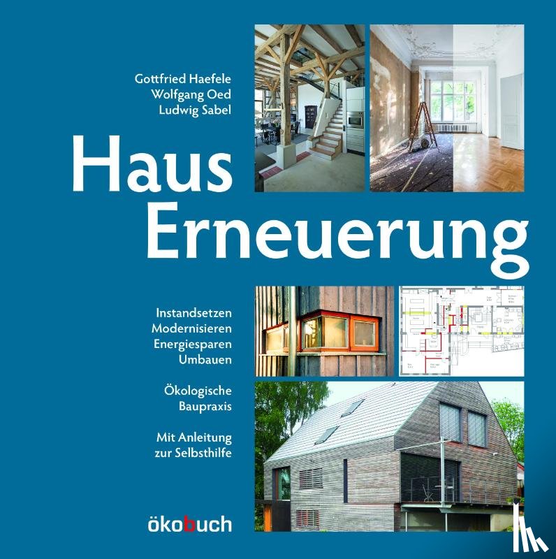 Haefele, Gottfried, Sabel, Ludwig - Hauserneuerung