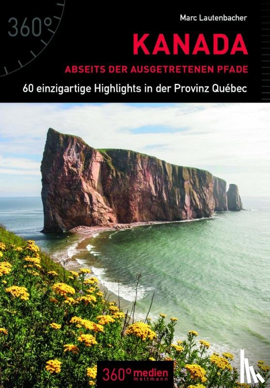 Lautenbacher, Marc - Kanada abseits der ausgetretenen Pfade