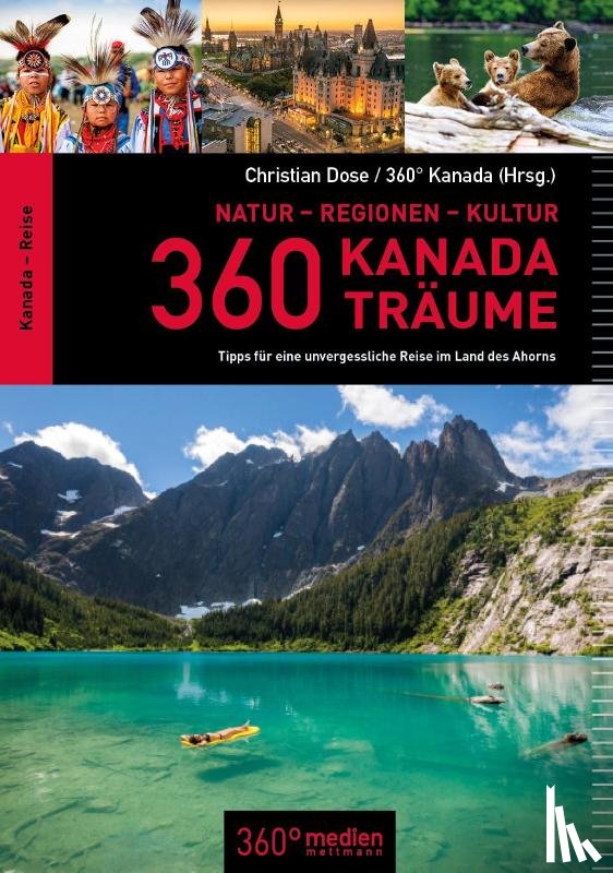 Dose, Christian - 360 Kanada-Träume