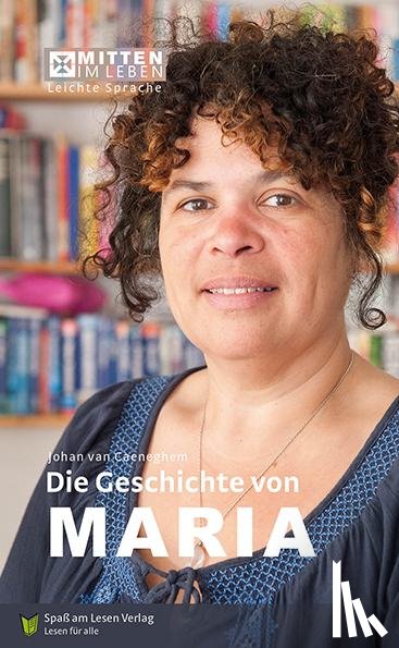 Caeneghem, Johan Van - Die Geschichte von Maria