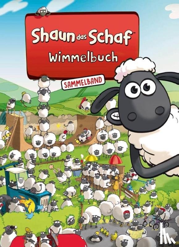  - Shaun das Schaf Wimmelbuch - Der große Sammelband - Bilderbuch ab 3 Jahre