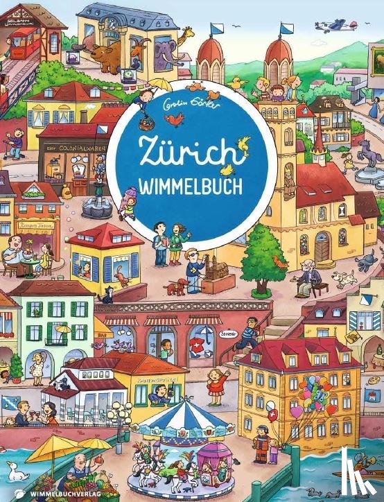  - Zürich Wimmelbuch - Das große Bilderbuch ab 2 Jahre