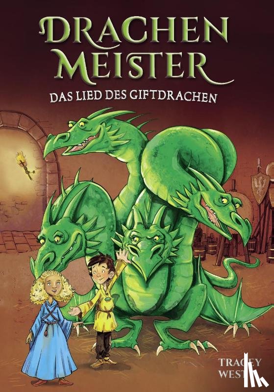 West, Tracey - Drachenmeister Band 5 - Das Lied des Giftdrachen