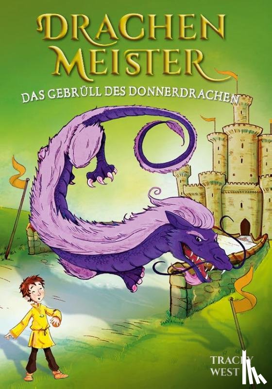 West, Tracey - Drachenmeister Band 8 - Das Gebrüll des Donnerdrachen