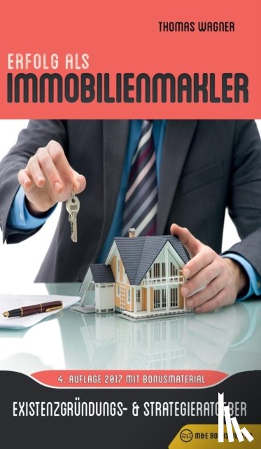 Goldwein, Alexander, Wagner, Thomas - Erfolg als Immobilienmakler