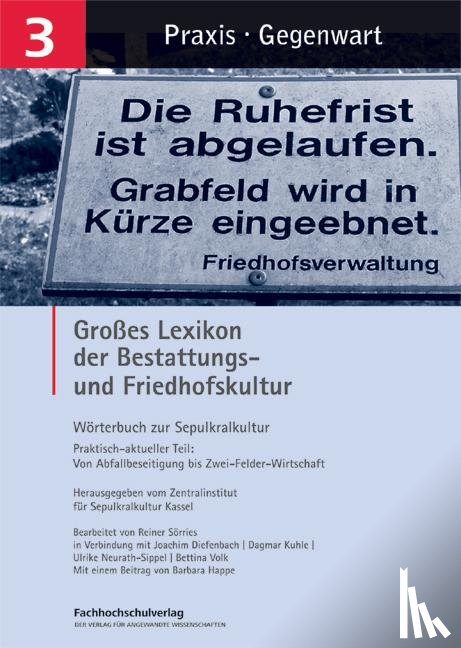  - Großes Lexikon der Bestattungs- und Friedhofskultur