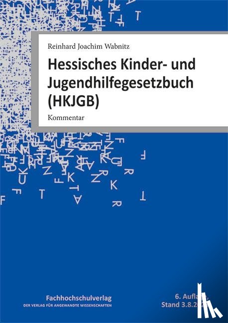 Wabnitz, Reinhard Joachim - Hessisches Kinder- und Jugendhilfegesetzbuch (HKJGB)
