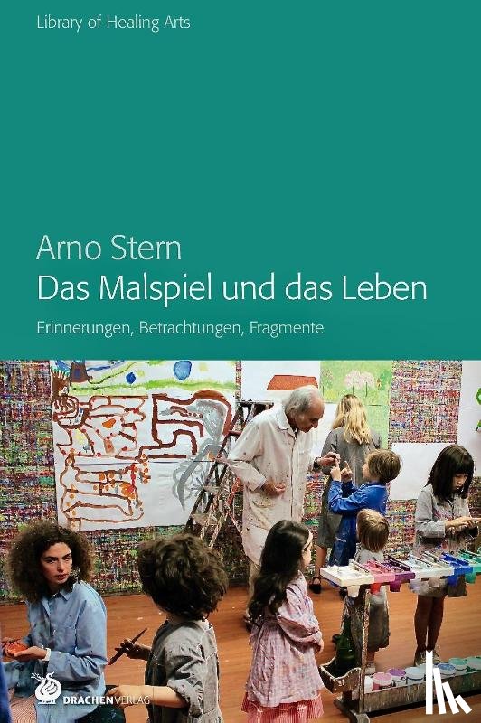 Stern, Arno - Das Malspiel und das Leben