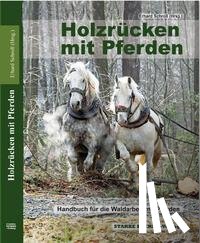  - Holzrücken mit Pferden