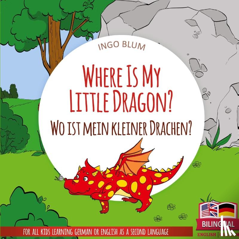 Blum, Ingo - Where Is My Little Dragon? - Wo ist mein kleiner Drachen?