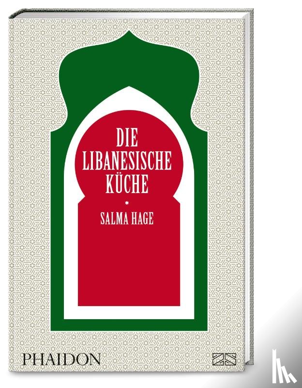 Hage, Salma - Die libanesische Küche