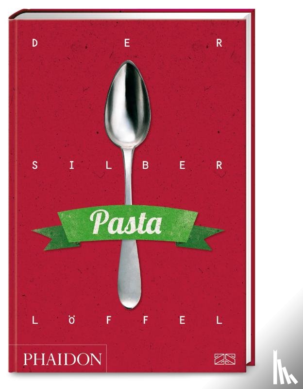 Phaidon - Der Silberlöffel - Pasta
