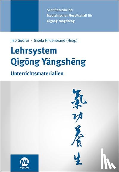  - Lehrsystem Qigong Yangsheng