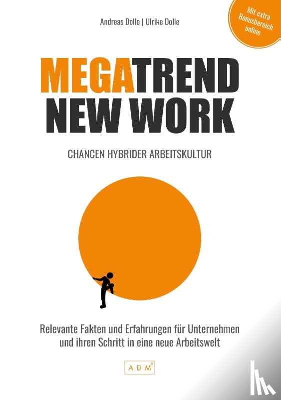 Dolle, Ulrike, Dolle, Andreas - MEGATREND NEW WORK