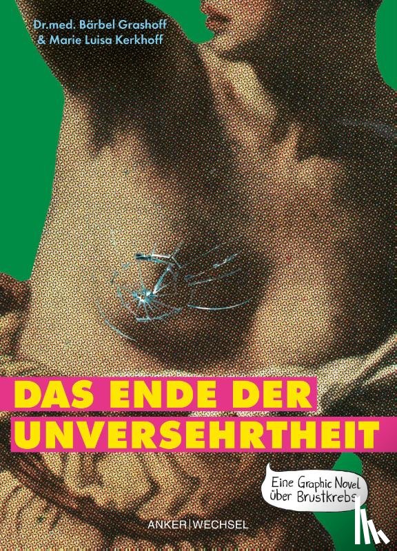 Grashoff, Bärbel - Das Ende der Unversehrtheit