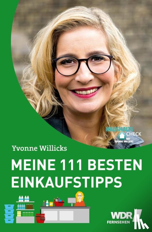 Willicks, Yvonne - Meine 111 besten Einkaufstipps