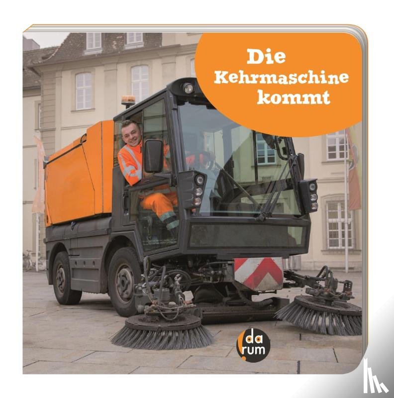 Hopf, Kathrin - Die Kehrmaschine kommt