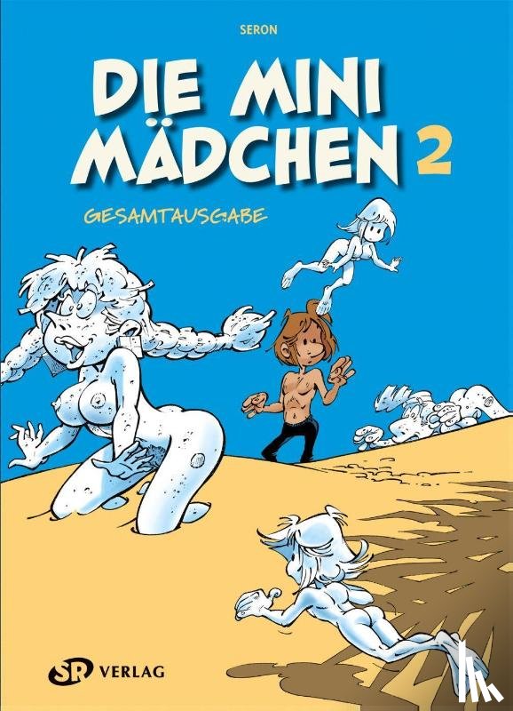 Seron, Pierre - Die Minimädchen Gesamtausgabe 2