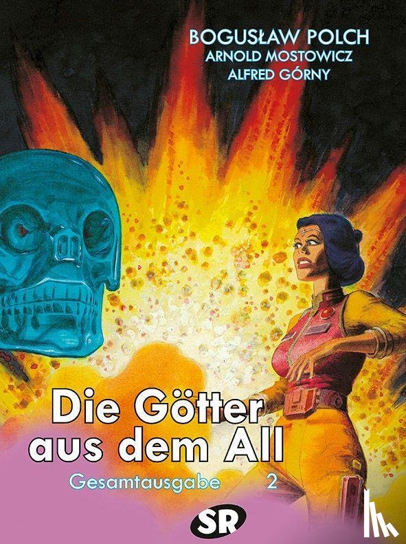 Gorny, Alfred, Mostowicz, Arnold, Polch, Boguslaw - Die Götter aus dem All Gesamtausgabe 2