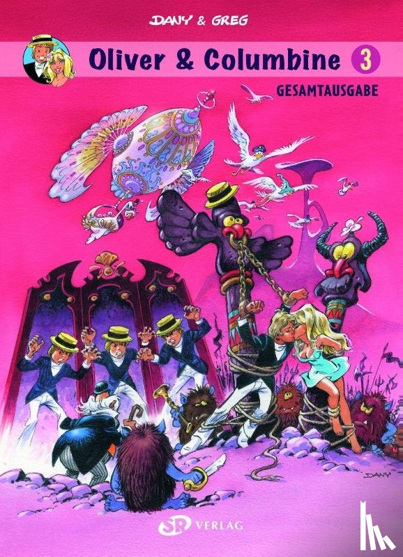 Greg, Dany - Oliver & Columbine Gesamtausgabe 3