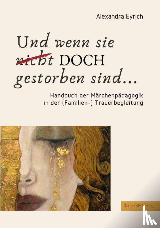 Eyrich, Alexandra - Und wenn sie nicht doch gestorben sind?