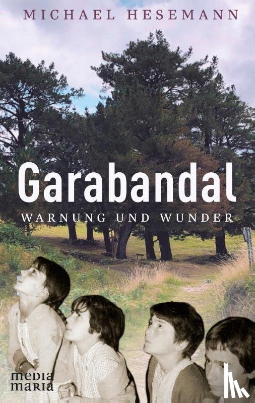 Hesemann, Michael - Garabandal