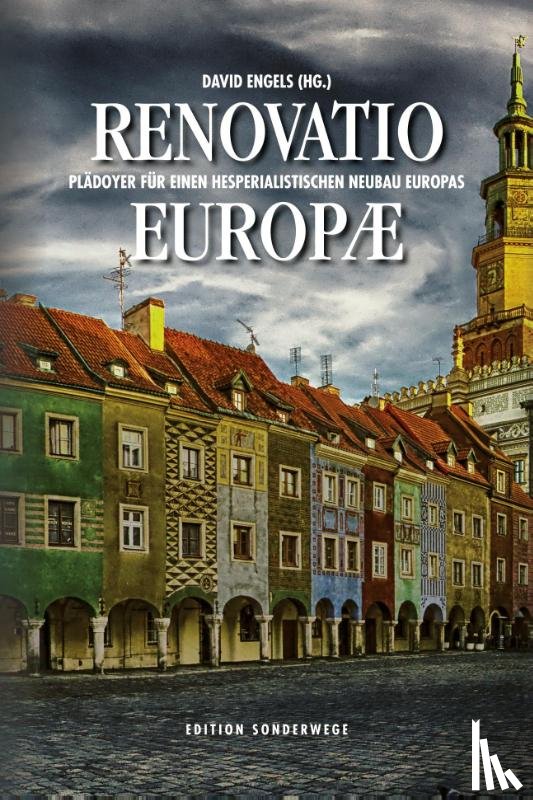 Engels, David, Delsol, Delsol, Fantini, Alvino-Mario, Kelle, Birgit - Renovatio Europae