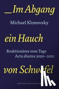 Klonovsky, Michael - Im Abgang ein Hauch von Schwefel