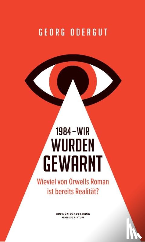 Georg, Odergut - 1984 - Wir wurden gewarnt