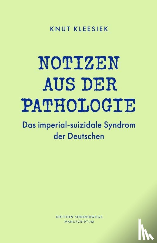 Kleesiek, Knut - Notizen aus der Pathologie