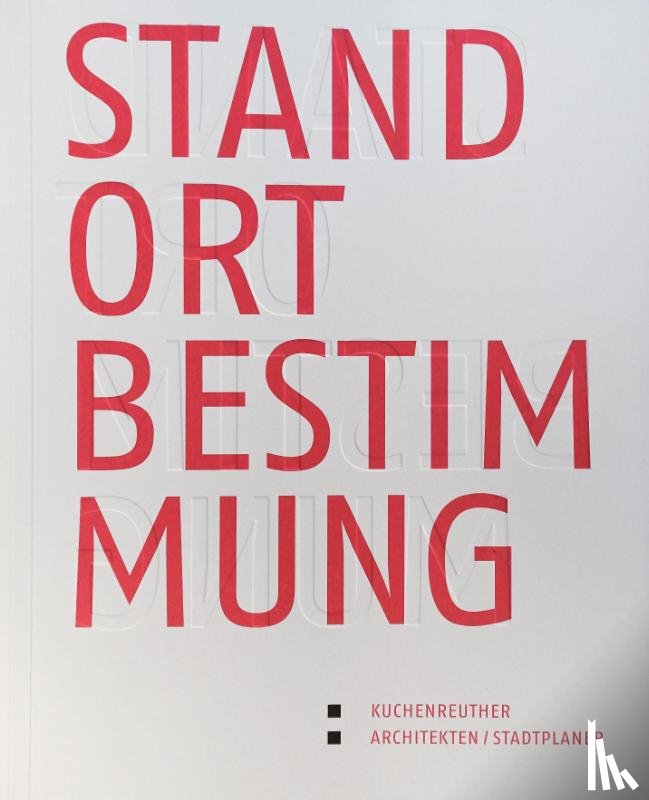  - Kuchenreuther Architekten/Stadtplaner - Standortbestimmung