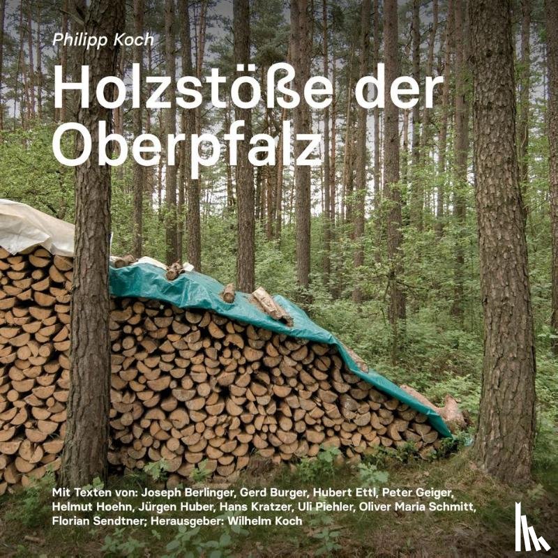  - Holzstöße der Oberpfalz