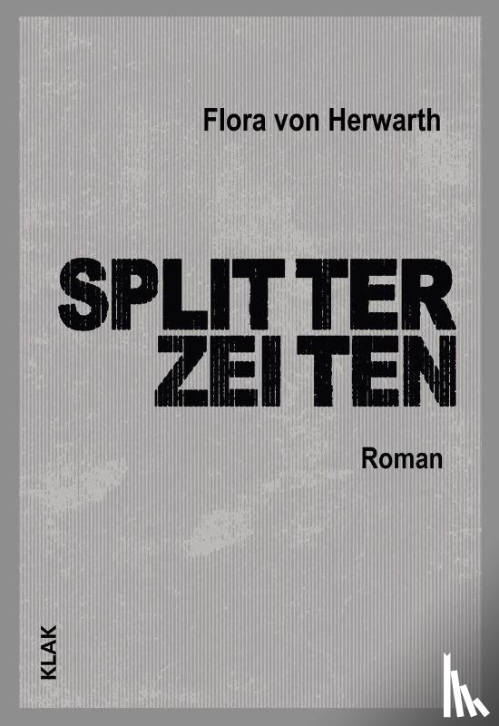 Herwarth, Flora von - Splitterzeiten