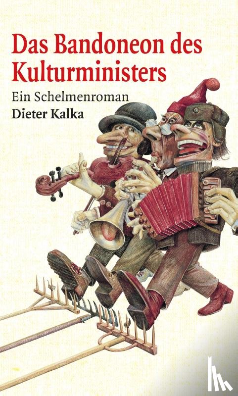 Kalka, Dieter - Das Bandoneon des Kulturministers