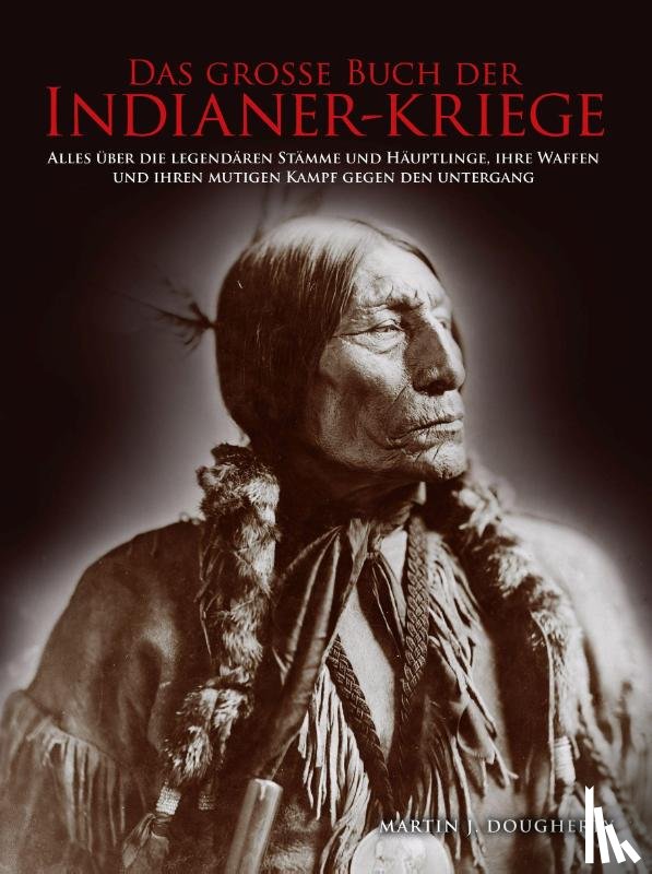 Dougherty, Martin J. - Das große Buch der Indianer-Kriege