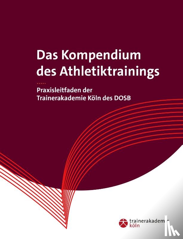 Trainerakademie Köln - Das Kompendium des Athletiktrainings