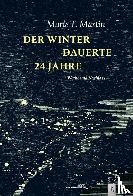 Martin, Marie T. - Der Winter dauerte 24 Jahre