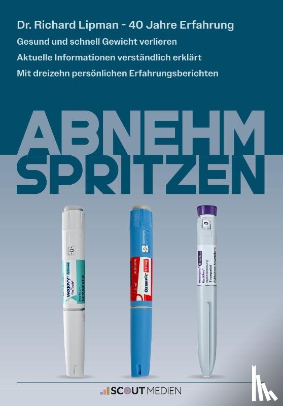 Lipman, Richard, Fleischmann, Daniela - Abnehmspritzen
